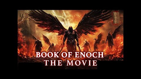 The Book Of Enoch "Movie" - The Fallen Angels Descent!