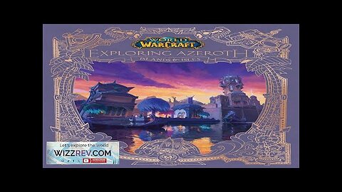 World Of Warcraft: Exploring Azeroth: Islands & Isles (Hardcover) Review