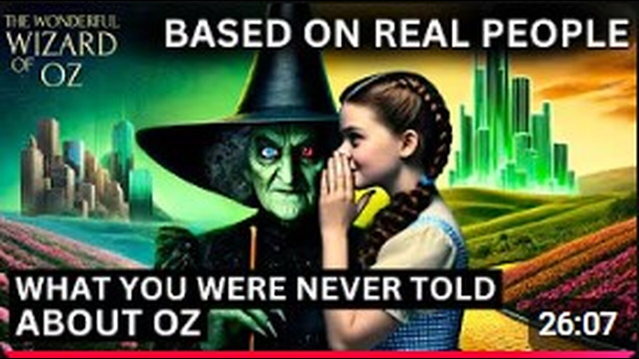 THE WIZARD OF OZ - The WICKED TRUTH & Why It Matters (Not the Story You Think It Is)