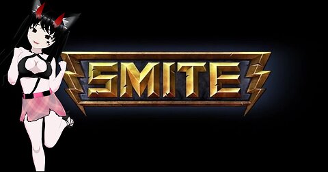 [VRumbler]💚Smite!!💚