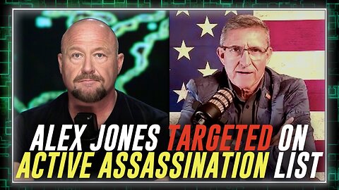 🚨⚠️ EXCLUSIVE INTEL ℹ️🚨 General Michael Flynn WARNS Alex Jones and InfoWars is on an Active Assassination List By Ukrainian-Linked Individuals Receiving Orders From NATO and MI6!