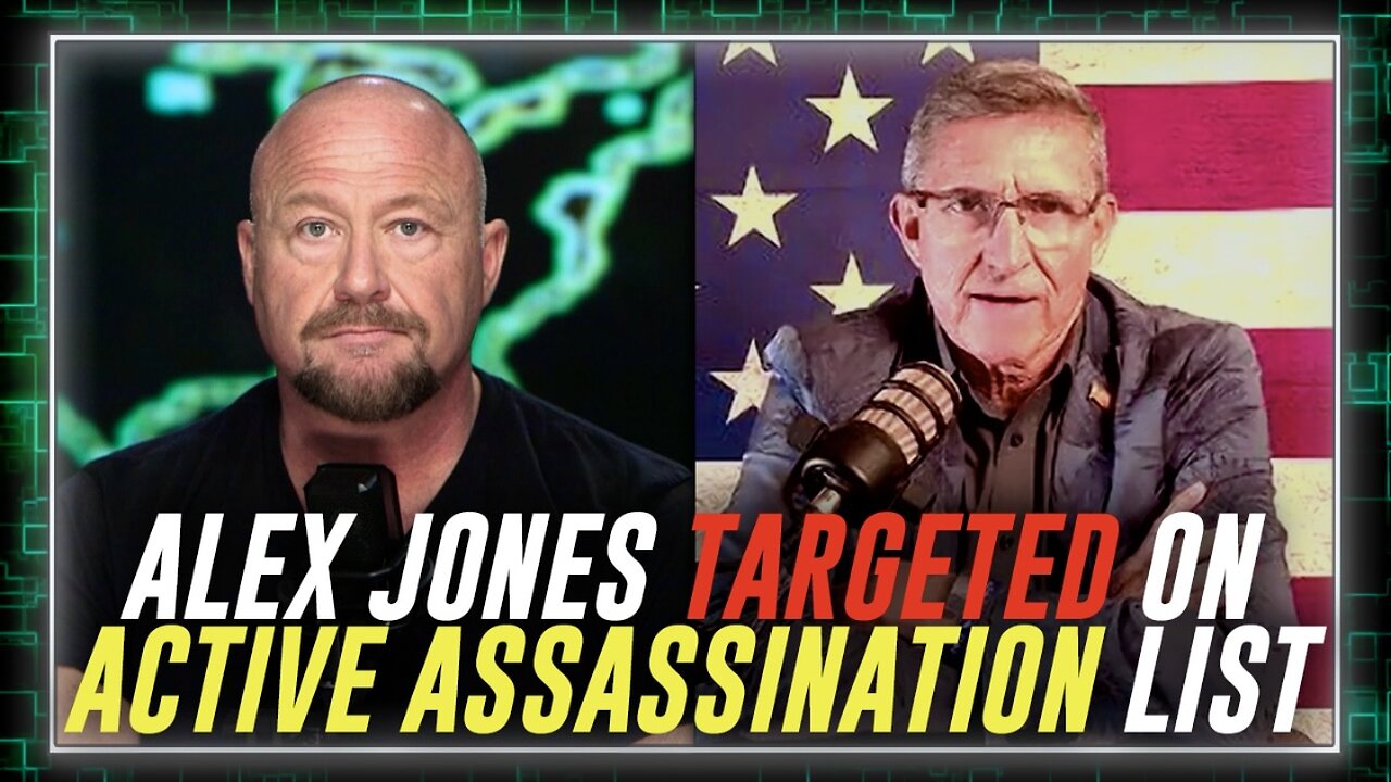 🚨⚠️ EXCLUSIVE INTEL ℹ️🚨 General Michael Flynn WARNS Alex Jones and InfoWars is on an Active Assassination List By Ukrainian-Linked Individuals Receiving Orders From NATO and MI6!