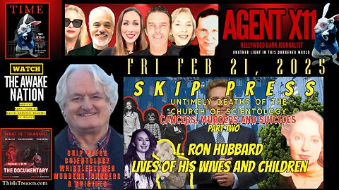 AGENT X11: EP 138: SKIP PRESS: UNTIMELY DEATHS OF SCIENTOLOGY