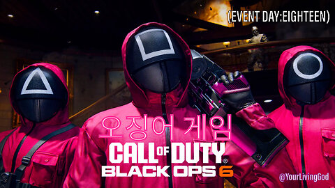 Call of Duty : Black Ops 6 X 오징어 게임 : SEASON ONE: DAY NINETEEN 2025