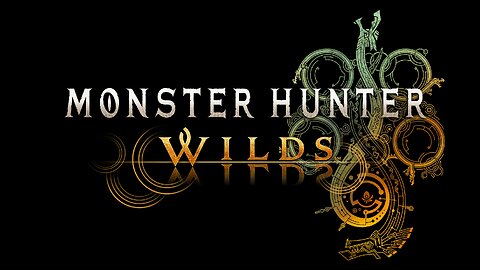 Monster Hunter Wilds, Just getting STARTED!