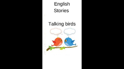 English stories The talking birds