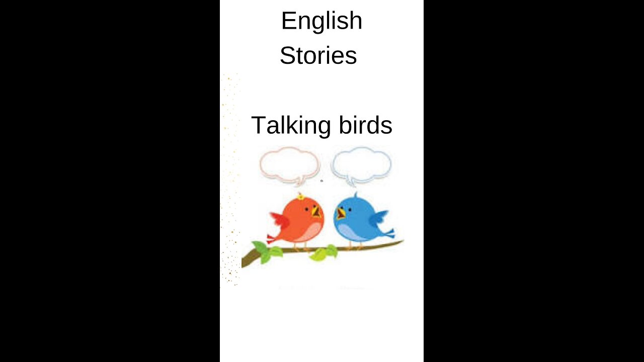 English stories The talking birds