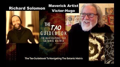 Tao Guidebook To Navigating Satanic Matrix During The Great Tribulation Richard Solomon Victor Hugo