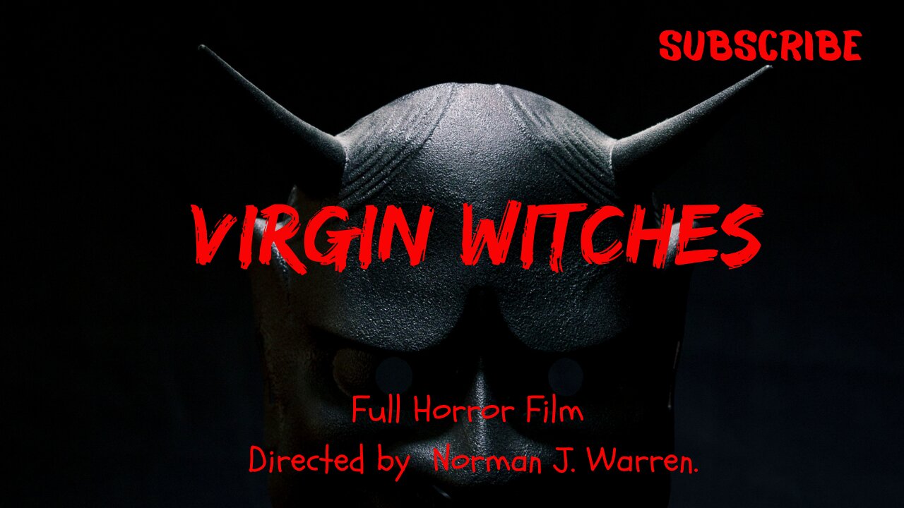 Virgin Witches Full Horror Movie-Witchcraft, Erotic Horror and Suspense