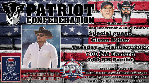 Patriot Confederation - Glenn Baker Interview (January 7, 2025)