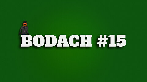 Bodach #15 - Memes - Bullshido - Jokes