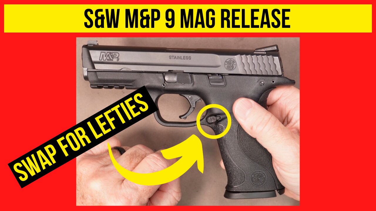 Smith & Wesson M&P 9 Magazine Release Swap for Lefties!