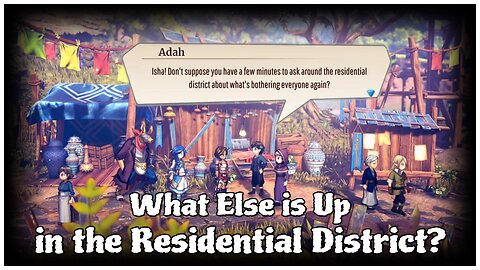 Eiyuden Chronicle: Rising - What Else is Up in the Residential District?