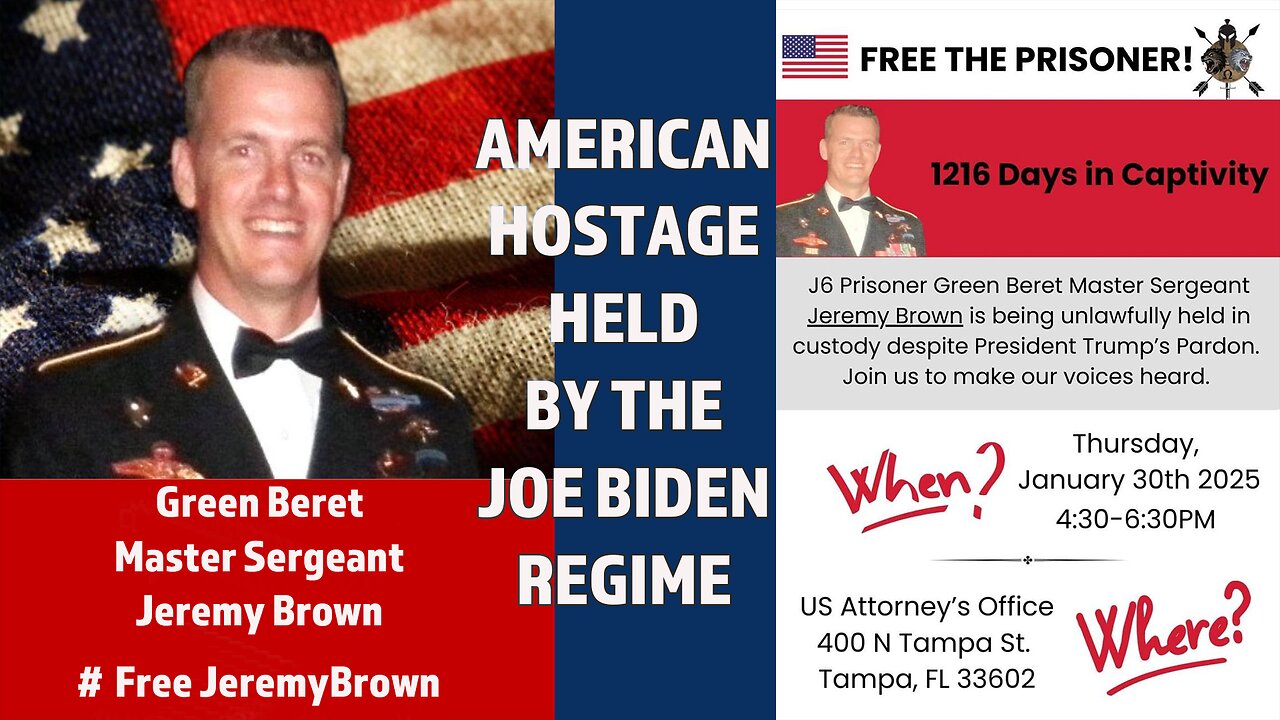 SUPPORT BIDEN REGIME POLITICAL PRISONER MASTER SERGEANT JEREMY BROWN