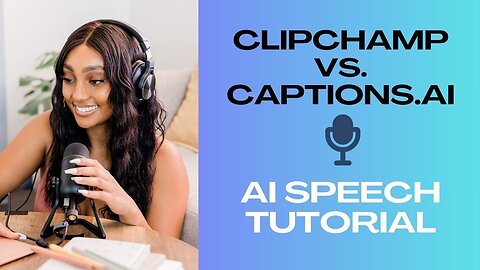 Clipchamp vs Captions AI Speech Tutorial #texttospeech #clipchamp #captions #artificialintelligence