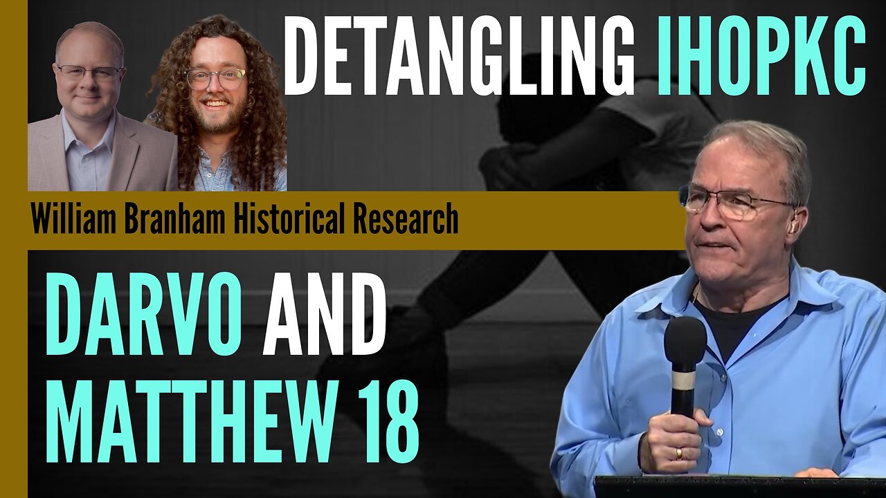 DARVO and Matthew 18 - Silence the Victims - Detangling IHOPKC - Jed Hartley - Episode 247 Podcast