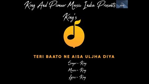 King | Teri Baato Ne Aisa Uljha Diya | King | Pioneer Music India | Bollywood Latest Trending Song