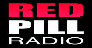 Red Pill Radio (Hosts from UK. US. Ireland. Canada. South Africa)