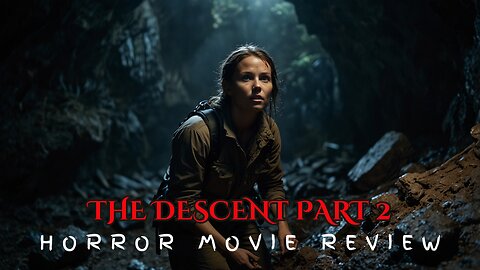 The Descent Part 2 Horror Movie Review