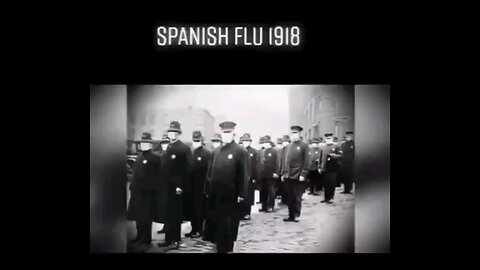 Spanish Flu 1918 & Covid 19 Have in Common.