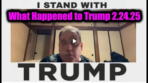 Benjamin Fulford SHOCKING 2.24.25 - What Happened to Trump