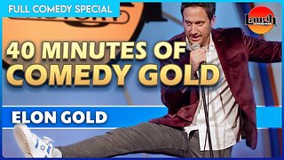 Elon Gold’s 40 Minute Comedy Special | The Laugh Factory | Stand-Up Comedy