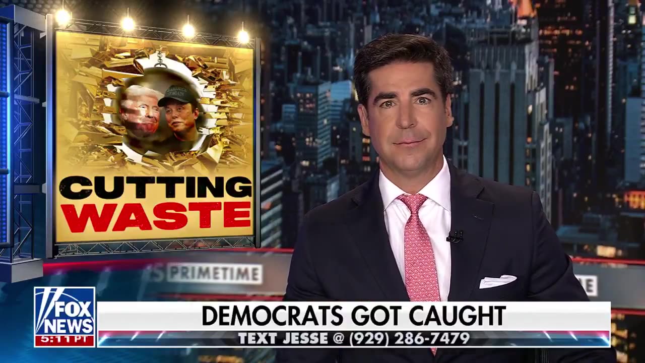 Jesse Watters reviews current events and DOGE