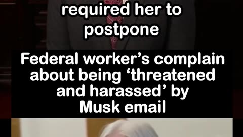 Federal Worker Complains about being threatened and harassed by Elon Musk email