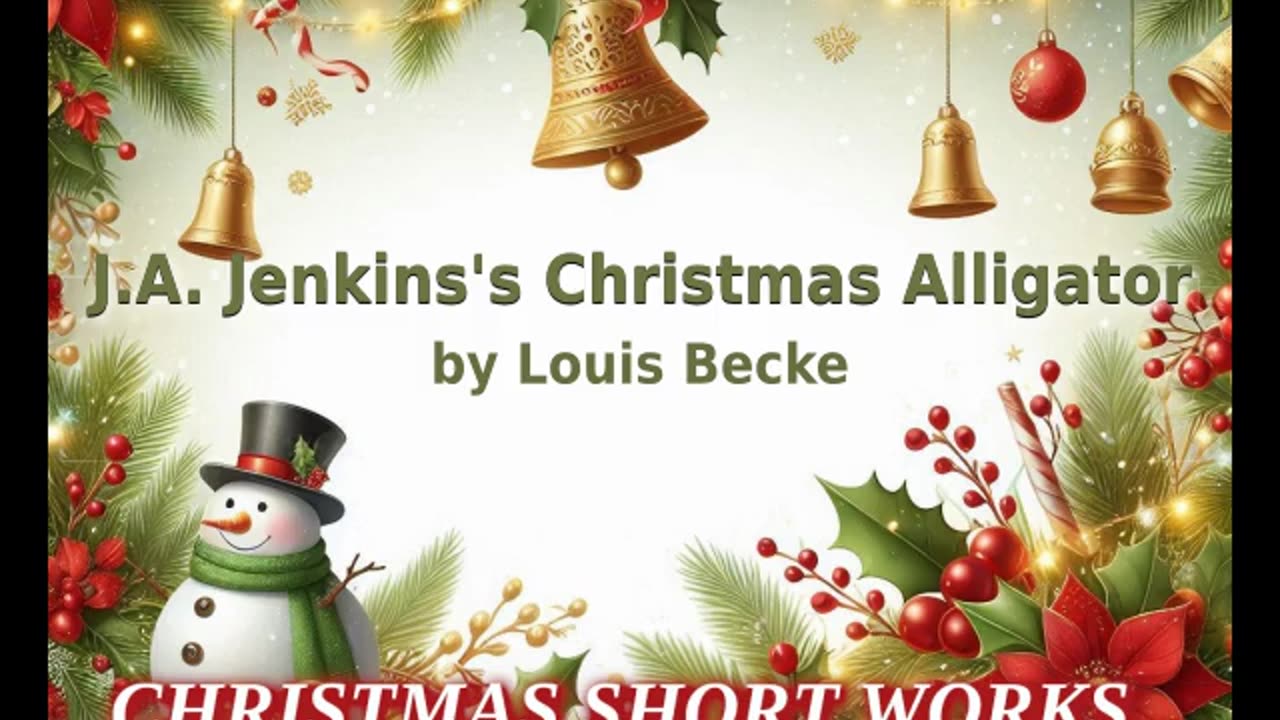 🎄️ Christmas Short Works Collection - Christmas Alligator by Louis Becke
