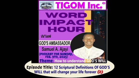 Twelve (12) Scriptural Definitions Of God's Will That Will Change Your Life Forever (2)