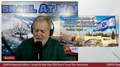 GNITN Special Edition Israel At War Day 501: Don’t Trust The Terrorists