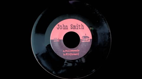 John Smith - Self Titled 7" "Bullemesis"