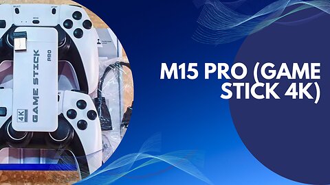 M15 Pro (Game Stick 4K): Performance Analysis