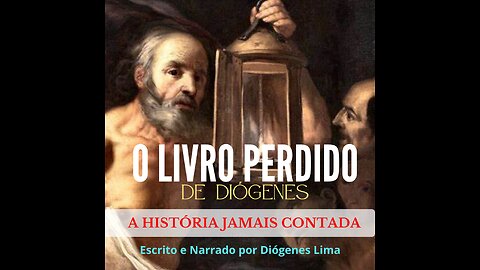 O LIVRO PERDIDO DE DIÓGENES: A HISTÓRIA JAMAIS CONTADA #AUDIOBOOK