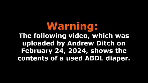 WARNING: Andrew Ditch Shows His Open ABDL Diaper Filled With Diarrhea (1 of 3) (February 2024)