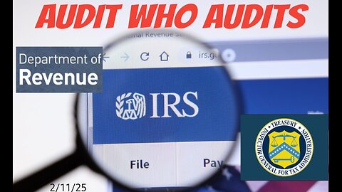 AUDIT WHO AUDITS - 2/11/25