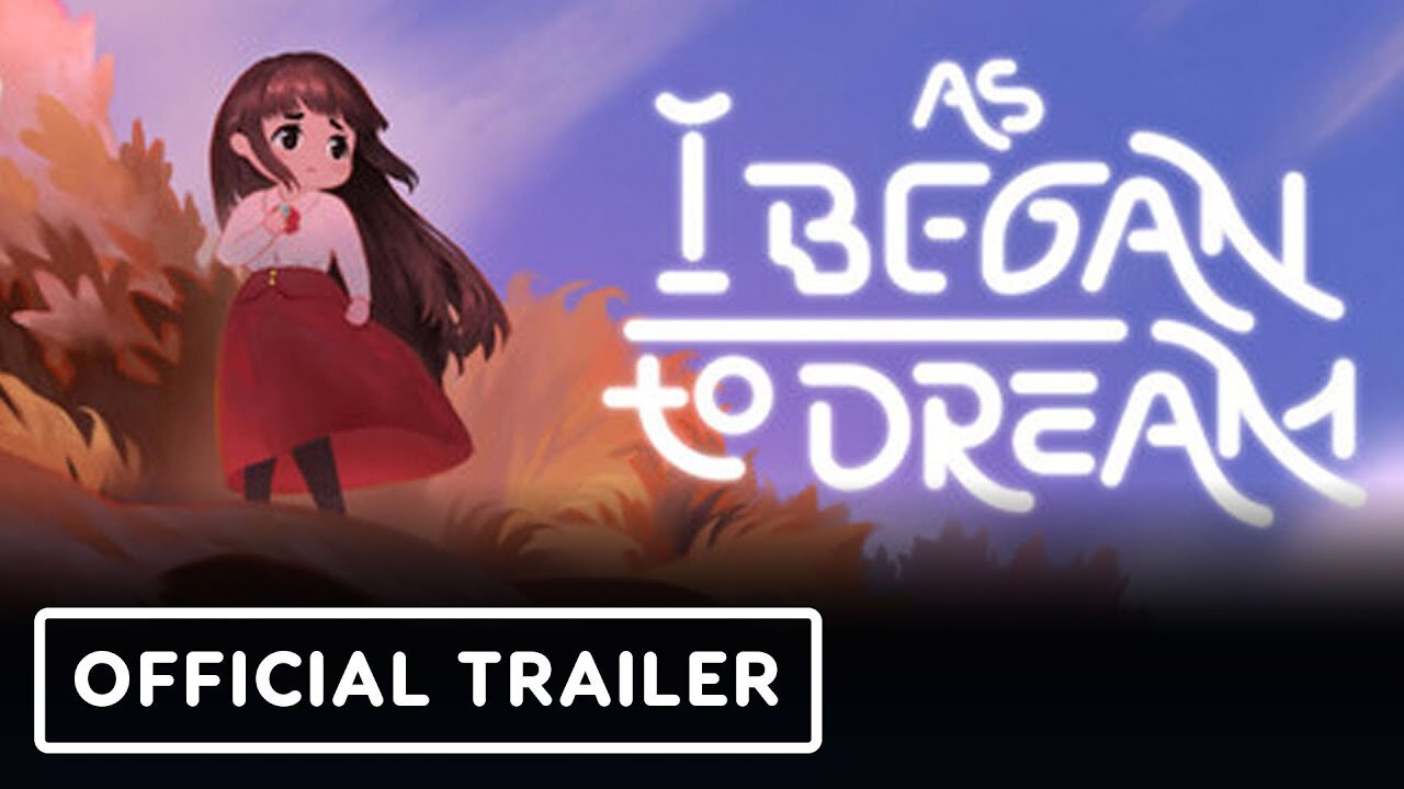 As I Began To Dream - Official Trailer