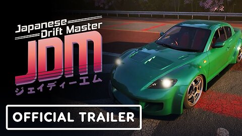 JDM: Japanese Drift Master - Official Mazda Showcase Trailer