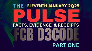 THE PULSE [11 JAN 2025] DECEPTION PART ONE - FCB D3CODE