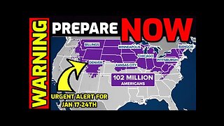 WARNING ⚠️ 24 Hours Left to PREPARE - 102 Million Americans issued URGENT ALERT for Jan 17th - 24th