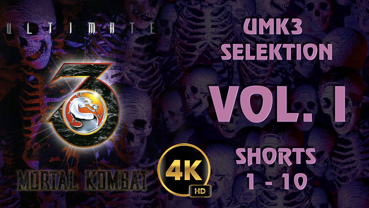 Ultimate Mortal Kombat 3 SELEKTION - VOL. I / Shorts 1-10 #umk3#ultimatemortalkombat3 #team99hits #t99h #fightcade
