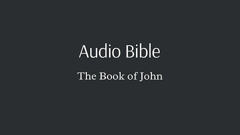 Audio Bible - The Book of John