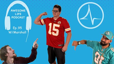 Awesome Life Podcast Episode: 95 With (Marshall Baker)