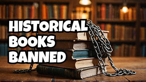 Banned Books THAT SHAPED History!