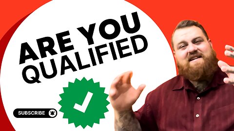 Are You Qualified?