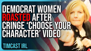 'Democrat Women ROASTED After CRINGE ‘Choose Your Character’ Video'