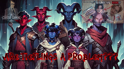 #8: Are Tieflings a Problem???