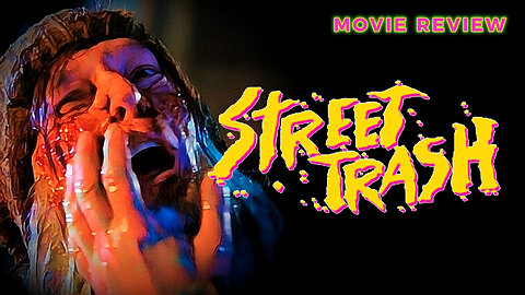 Street Trash (2024) – Cult Classic Reborn or Just Garbage?