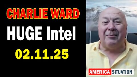 Charlie Ward HUGE Intel Feb 11: "Explosive News With Paul Brooker & Warren Thornton"