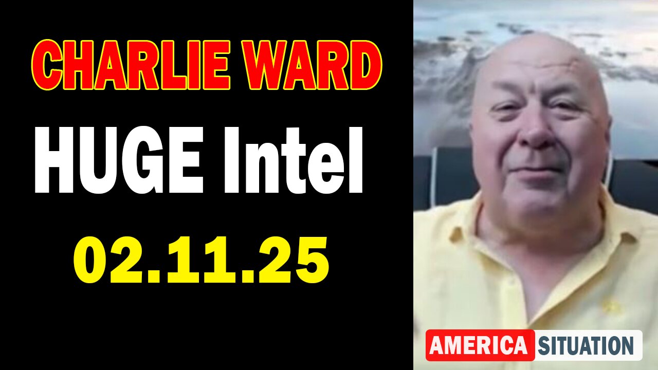 Charlie Ward HUGE Intel Feb 11: "Explosive News With Paul Brooker & Warren Thornton"